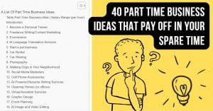 Check out a list of part-time business ideas